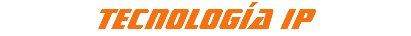 tecnología IP